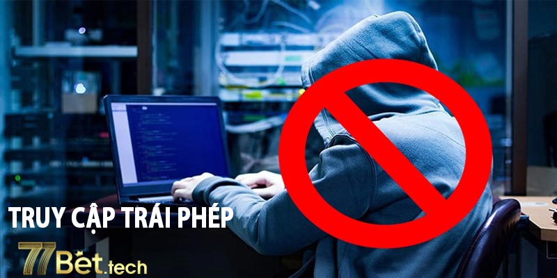 Truy cập trái phép