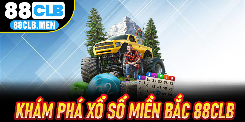 Xổ Số Miền Bắc 88CLB – Cách Dự Đoán Kết Quả Chuẩn Xác