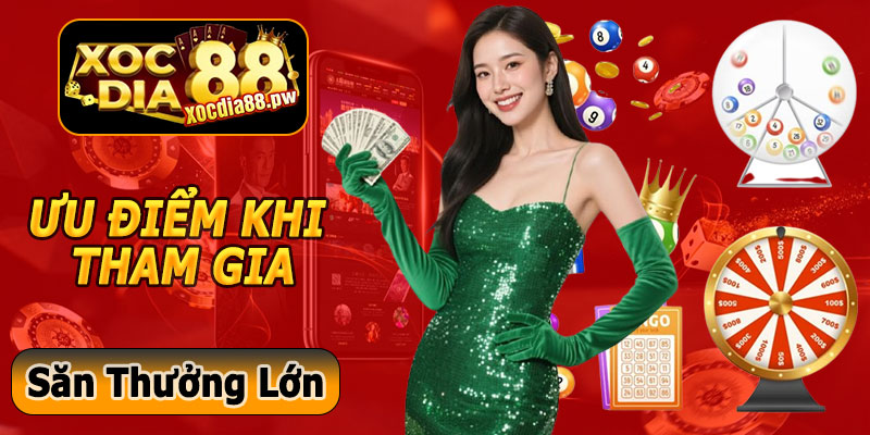 Ưu Điểm Khi Tham Gia Xổ Số Quốc Tế Xocdia88