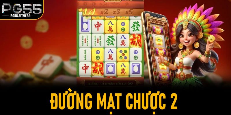 Đường Mạt Chược 2