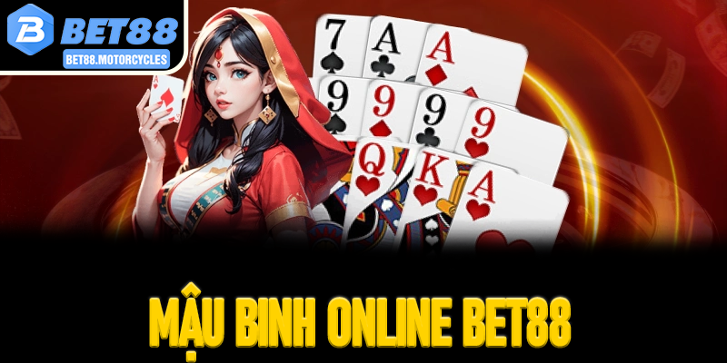 Mậu Binh Online Bet88